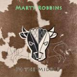 In The Middle Lyrics Marty Robbins