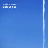 State Of Flux Lyrics Michael Hunter