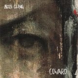 Coward Lyrics Nels Cline