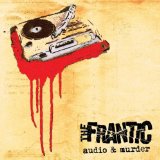 Audio & Murder Lyrics The Frantic