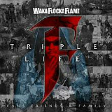 Triple F Life: Friends, Fans & Family Lyrics Waka Flocka Flame