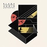 Material  Lyrics Blaqk Audio
