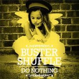 Do Nothing Lyrics Buster Shuffle