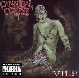 Vile Lyrics Cannibal Corpse