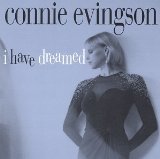 I Have Dreamed Lyrics Connie Evingson