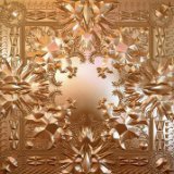 Watch The Throne Lyrics Kanye West & Jay-Z
