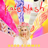 Good Summer (Single) Lyrics Kate Nash