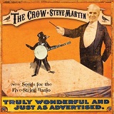 The Crow New Songs For The 5-String Banjo Lyrics Steve Martin