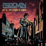 Act II: The Father Of Death Lyrics The Protomen