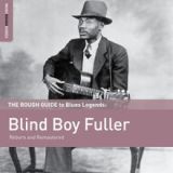 Rough Guide To Blind Boy Fuller Lyrics Blind Boy Fuller