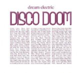Dream Electric Lyrics Disco Doom