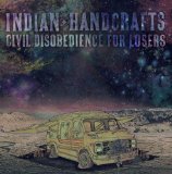 Civil Disobedience For Losers Lyrics Indian Handcrafts