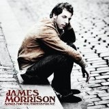 Songs For You Truths For Me Lyrics James Morrison