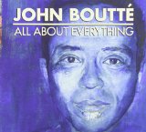 All About Everything Lyrics John Boutte