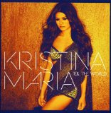 Tell the World Lyrics Kristina Maria