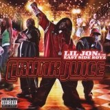 Crunk Juice Lyrics Lil' Jon & The Eastside Boyz