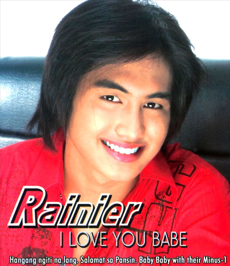 I Love You Babe Lyrics Rainier Castillo