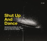 Shut Up And Dance