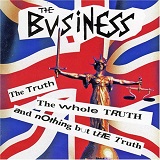 The Truth The Whole Truth And Nothing But The Truth Lyrics The Business