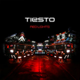 Red Lights (Single) Lyrics Tiesto