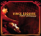 First Offense Lyrics Vince Esquire