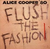 Flush The Fashion Lyrics Alice Cooper