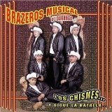 Los chismes… y sigue la batalla Lyrics Brazeros Musical De Durango