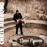 Time Passes Lyrics Chris Ribaudo