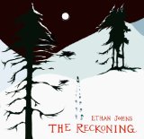 The Reckoning Lyrics Ethan Johns