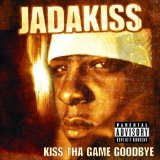 Kiss Tha Game Goodbye Lyrics Jadakiss