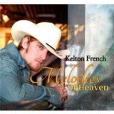 Melodies Of Heaven Lyrics Kelton French