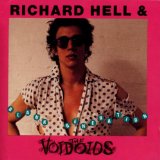 Miscellaneous Lyrics Richard Hell & The Voidoids