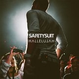 Hallelujah Lyrics Safetysuit