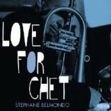 Love for Chet Lyrics Stephane Belmondo