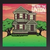 We Are The Union