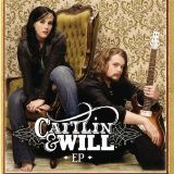 Caitlin & Will (EP) Lyrics Caitlin & Will