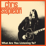 What Are You Listening To? (Single) Lyrics Chris Stapleton