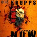 Paradise Now Lyrics Die Krupps