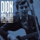 Bronx Blues-Columbia Recording Lyrics Dion