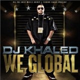 We Global Lyrics DJ Khaled