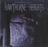 If Only You Were Lonely Lyrics Hawthorne Heights