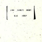Blue Honey (Single) Lyrics Jimi Charles Moody