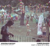 Unreleased Part 3: Music For A Thing Lyrics Jonathan Boulet