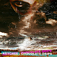 Chocolate Drips Lyrics Keychee