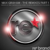 The Remixes, Part 1 Lyrics Max Graham