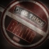 Bang (Single) Lyrics Obie Trice