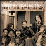 Miscellaneous Lyrics Paul Butterfield
