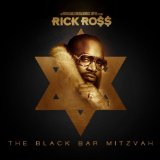 The Black Bar Mitzvah (Mixtape) Lyrics Rick Ross