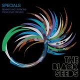 Specials: Remixes And Versions From Solid Ground Lyrics The Black Seeds