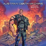 Total Brutal Lyrics Austrian Death Machine